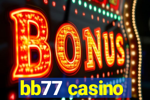 bb77 casino